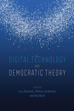 eBook (pdf) Digital Technology and Democratic Theory de 