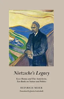 E-Book (epub) Nietzsche's Legacy von Meier Heinrich Meier