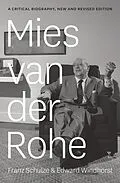E-Book (epub) Mies van der Rohe von Franz Schulze, Edward Windhorst