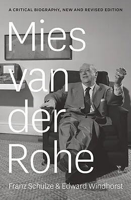 E-Book (epub) Mies van der Rohe von Franz Schulze, Edward Windhorst