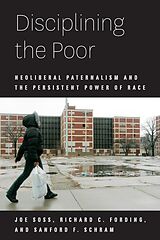 eBook (pdf) Disciplining the Poor de Soss Joe Soss, Fording Richard C. Fording, Schram Sanford F. Schram