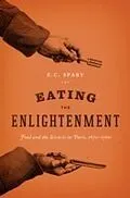 E-Book (epub) Eating the Enlightenment von E. C. Spary