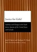 E-Book (pdf) Justice for Girls? von Jane B. Sprott, Anthony N. Doob
