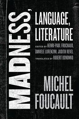 E-Book (epub) Madness, Language, Literature von Foucault Michel Foucault