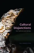 E-Book (epub) Cultural Disjunctions von Mendes-Flohr Paul Mendes-Flohr