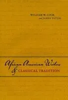 E-Book (epub) African American Writers & Classical Tradition von William W. Cook, James Tatum