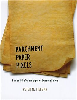 eBook (pdf) Parchment, Paper, Pixels de Peter M. Tiersma