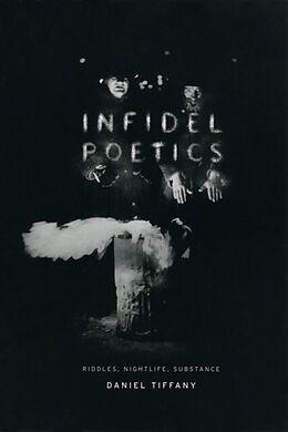 E-Book (pdf) Infidel Poetics von Daniel Tiffany