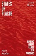 E-Book (epub) States of Plague von Kaplan Alice Kaplan, Marris Laura Marris