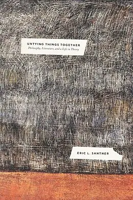 E-Book (epub) Untying Things Together von Santner Eric L. Santner