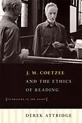 E-Book (epub) J. M. Coetzee and the Ethics of Reading von Attridge Derek Attridge
