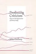 E-Book (epub) Professing Criticism von Guillory John Guillory