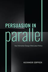 eBook (epub) Persuasion in Parallel de Coppock Alexander Coppock