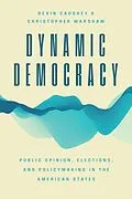 E-Book (epub) Dynamic Democracy von Caughey Devin Caughey, Warshaw Christopher Warshaw