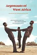 E-Book (epub) Argonauts of West Africa von Andrikopoulos Apostolos Andrikopoulos