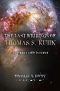 Livre Relié The Last Writings of Thomas S. Kuhn de Kuhn Thomas S.