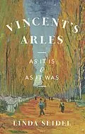 E-Book (epub) Vincent's Arles von Seidel Linda Seidel