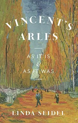 E-Book (epub) Vincent's Arles von Seidel Linda Seidel