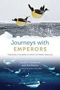 E-Book (epub) Gerald L. Kooyman, K: Journeys with Emperors von Kooyman Gerald L. Kooyman, Mastro Jim Mastro