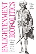 ePUB Enlightenment Biopolitics von Nelson William Max Nelson