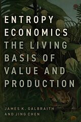 Livre Relié Entropy Economics de James K Galbraith, Jing Chen