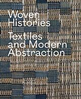 Livre Relié Woven Histories de Lynne Cooke