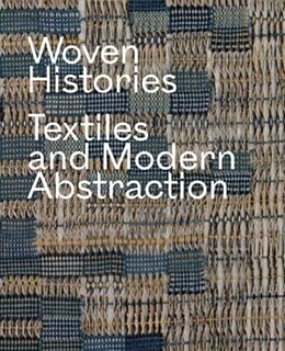 Livre Relié Woven Histories de Lynne Cooke