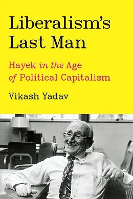 E-Book (epub) Liberalism's Last Man von Yadav Vikash Yadav