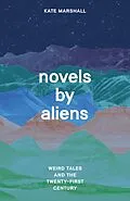E-Book (epub) Novels by Aliens von Marshall Kate Marshall