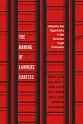 ePUB Making of Lawyers' Careers von Nelson Robert L. Nelson, Dinovitzer Ronit Dinovitzer, Garth Bryant G. Garth