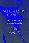 E-Book (epub) Sexualizing Cancer von Mamo Laura Mamo