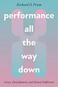E-Book (pdf) Performance All the Way Down von Prum Richard O. Prum