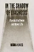 Kartonierter Einband In the Shadow of Diagnosis von Kunzel Regina