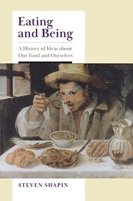 Livre Relié Eating and Being de Shapin Steven