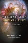 Couverture cartonnée The Last Writings of Thomas S. Kuhn de Thomas S. Kuhn
