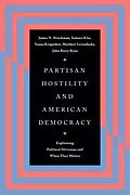 E-Book (pdf) Partisan Hostility and American Democracy von Druckman James N. Druckman, Klar Samara Klar, Krupnikov Yanna Krupnikov