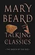 Fester Einband Talking Classics von Mary Beard