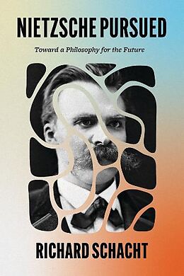 Livre Relié Nietzsche Pursued de Richard Schacht