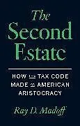 Fester Einband The Second Estate von Madoff Ray D.