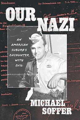 Livre Relié Our Nazi de Michael Soffer