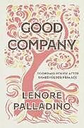 Livre Relié Good Company de Lenore Palladino