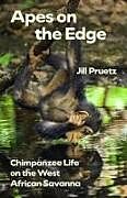 Couverture cartonnée Apes on the Edge de Jill Pruetz