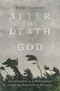 Couverture cartonnée After the Death of God de Hammer Espen