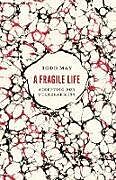 Couverture cartonnée A Fragile Life de May Todd