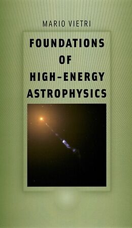 eBook (pdf) Foundations of High-Energy Astrophysics de Mario Vietri