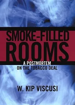 E-Book (pdf) Smoke-Filled Rooms von W. Kip Viscusi