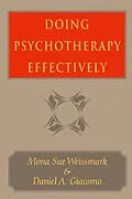 E-Book (pdf) Doing Psychotherapy Effectively von Mona Sue Weissmark, Daniel A. Giacomo