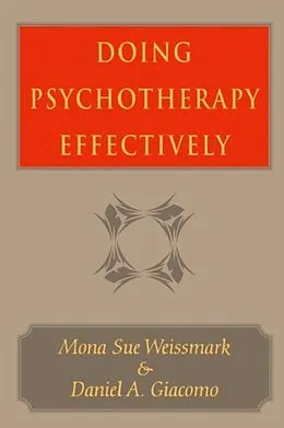 E-Book (pdf) Doing Psychotherapy Effectively von Mona Sue Weissmark, Daniel A. Giacomo