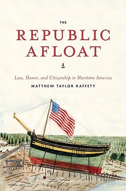 E-Book (pdf) Republic Afloat von Matthew Taylor Raffety