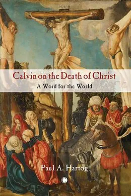 PDF Calvin on the Death of Christ von 